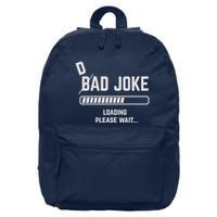 Dad Joke Loading Please Wait Daddy Father Humor 16 in Basic Backpack