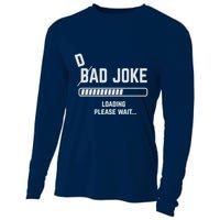 Dad Joke Loading Please Wait Daddy Father Humor Cooling Performance Long Sleeve Crew