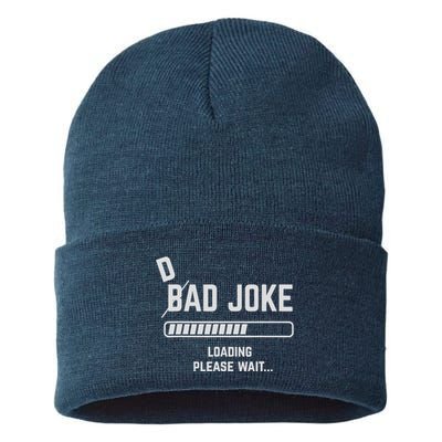 Dad Joke Loading Please Wait Daddy Father Humor Sustainable Knit Beanie