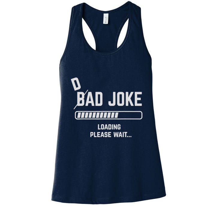 Dad Joke Loading Please Wait Daddy Father Humor Womens Tank Top