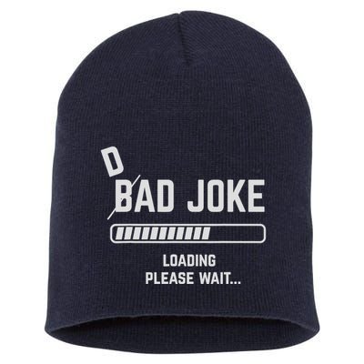 Dad Joke Loading Please Wait Daddy Father Humor Short Acrylic Beanie