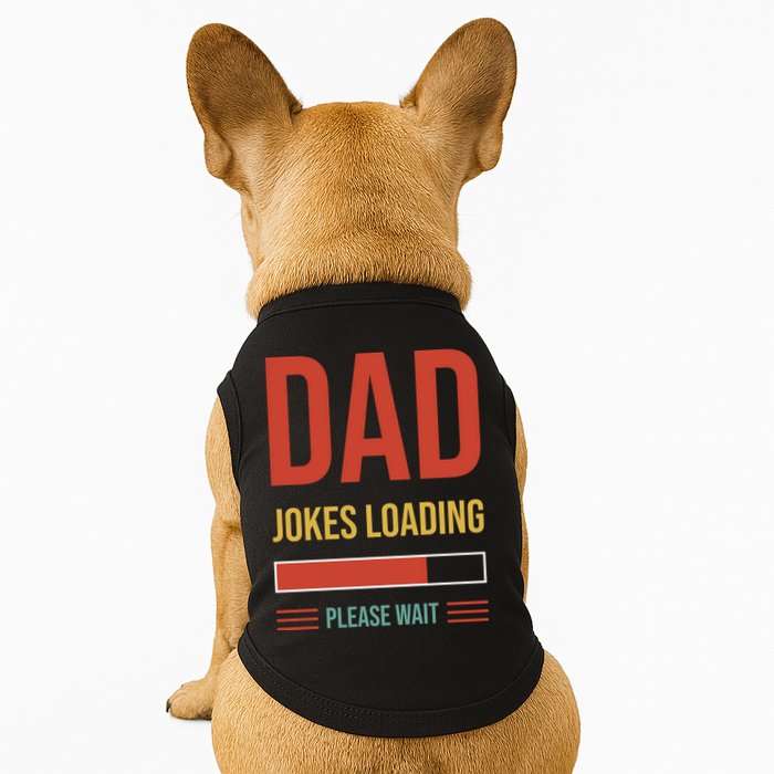 Dad Jokes Loading Funny Father T Doggie Tank