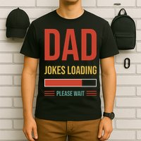 Dad Jokes Loading Funny Father T T-Shirt