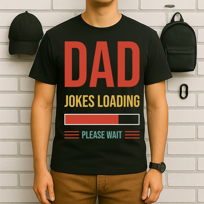 Dad Jokes Loading Funny Father T T-Shirt