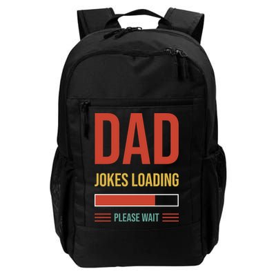 Dad Jokes Loading Funny Father T Backpack