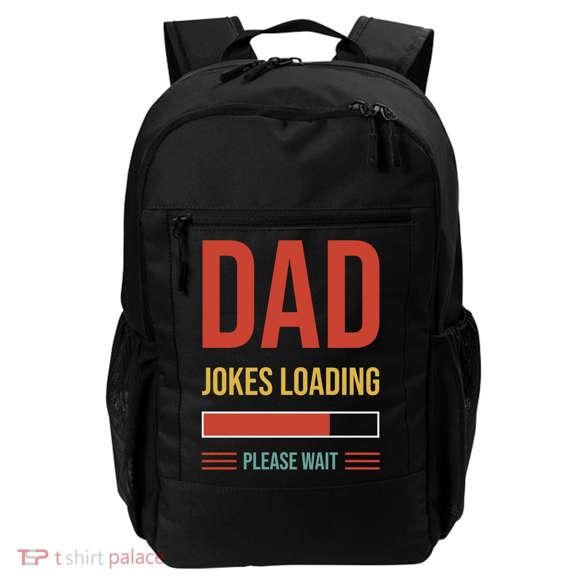 Dad Jokes Loading Funny Father T Backpack