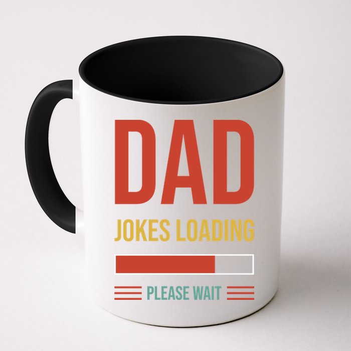 Dad Jokes Loading Funny Father T Mug