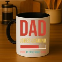 Dad Jokes Loading Funny Father T Mug