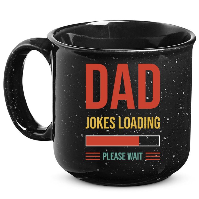Dad Jokes Loading Funny Father T 15oz Campfire Ceramic Mug