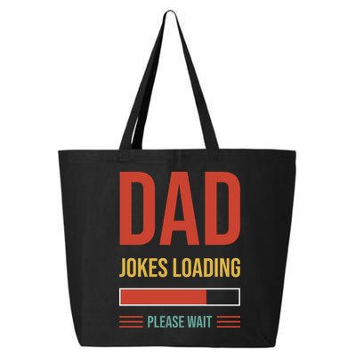 Dad Jokes Loading Funny Father T 25L Jumbo Tote