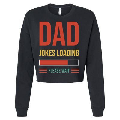 Dad Jokes Loading Funny Father T Cropped Pullover Crew