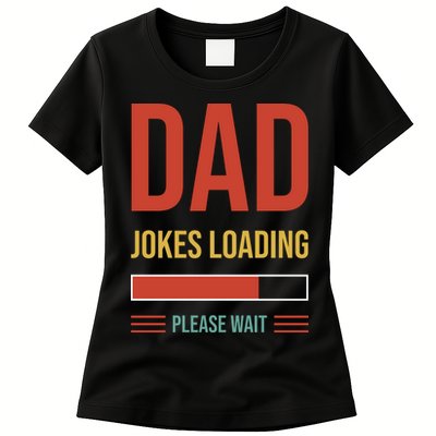 Dad Jokes Loading Funny Father T Womens T-Shirt