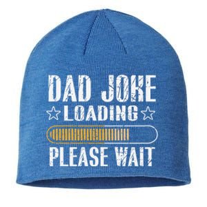 Dad Joke Loading Please Wait Daddy Father Humor Periodically Cool Gift Sustainable Beanie