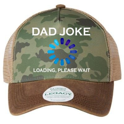 Dad Joke Loading Please Wait Funny Gift Legacy Tie Dye Trucker Hat