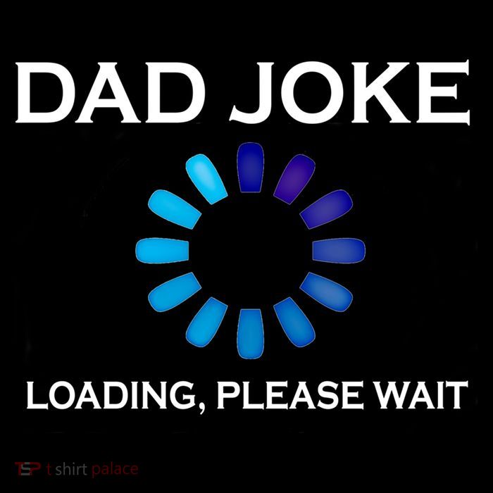 Dad Joke Loading Please Wait Funny Gift Doggie Tank