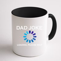 Dad Joke Loading Please Wait Funny Gift Mug