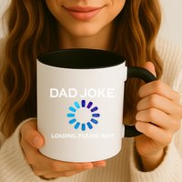 Dad Joke Loading Please Wait Funny Gift Mug