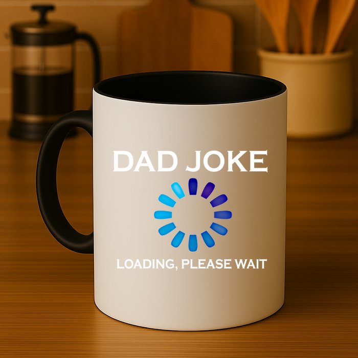 Dad Joke Loading Please Wait Funny Gift Mug