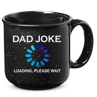 Dad Joke Loading Please Wait Funny Gift 15oz Campfire Ceramic Mug