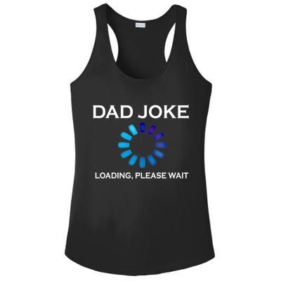 Dad Joke Loading Please Wait Funny Gift Ladies PosiCharge Competitor Racerback Tank