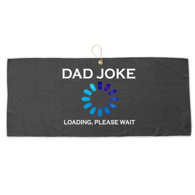 Dad Joke Loading Please Wait Funny Gift Large Microfiber Waffle Golf Towel
