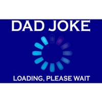 Dad Joke Loading Please Wait Funny Gift Bumper Sticker