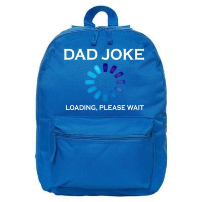 Dad Joke Loading Please Wait Funny Gift 16 in Basic Backpack