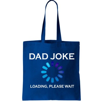 Dad Joke Loading Please Wait Funny Gift Bag