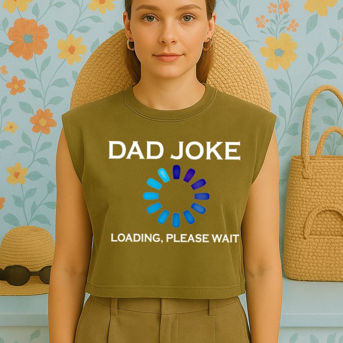 Dad Joke Loading Please Wait Funny Gift Garment-Dyed Women's Muscle Tee