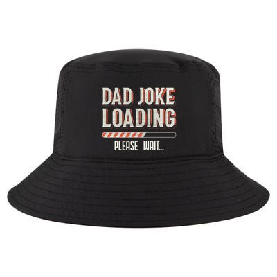 Dad Joke Loading Please Wait Cool Comfort Performance Bucket Hat