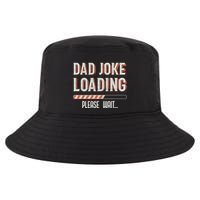 Dad Joke Loading Please Wait Cool Comfort Performance Bucket Hat