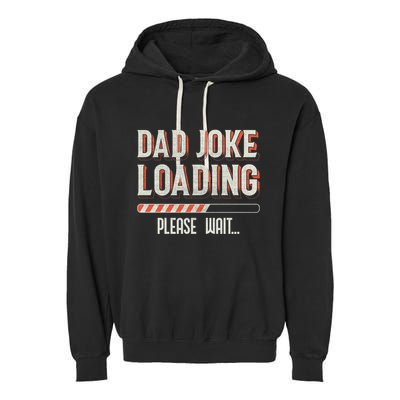 Dad Joke Loading Please Wait Garment-Dyed Fleece Hoodie