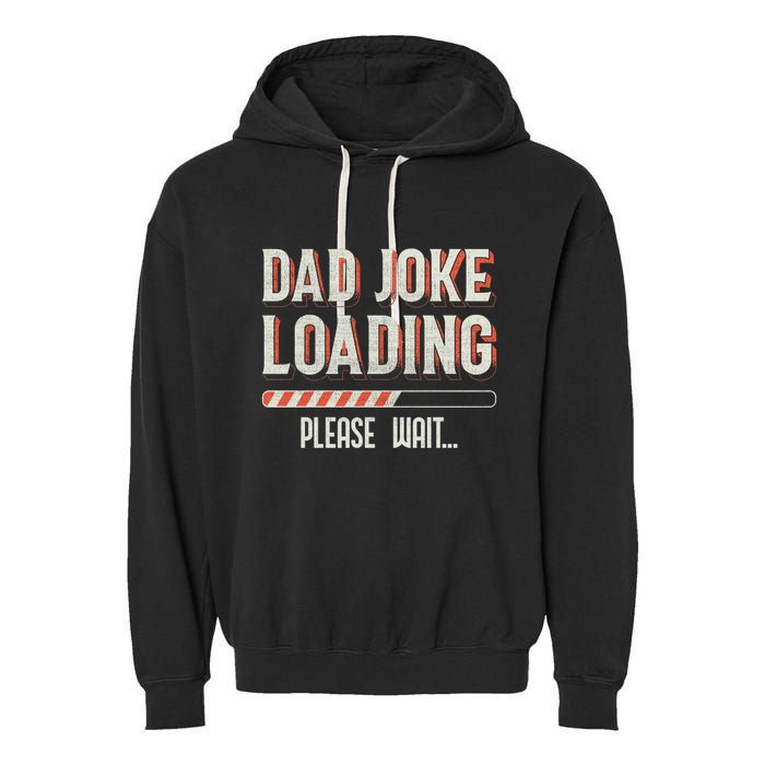 Dad Joke Loading Please Wait Garment-Dyed Fleece Hoodie