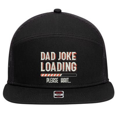 Dad Joke Loading Please Wait 7 Panel Mesh Trucker Snapback Hat