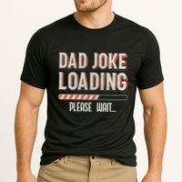 Dad Joke Loading Please Wait Performance Shirt