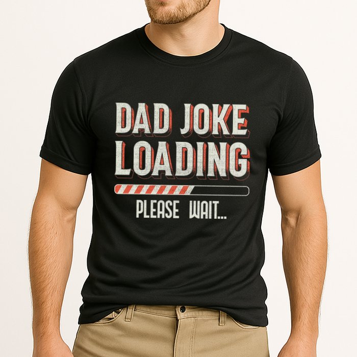 Dad Joke Loading Please Wait Performance Shirt