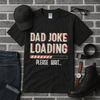 Dad Joke Loading Please Wait Tall T-Shirt