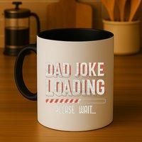 Dad Joke Loading Please Wait Mug