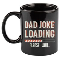 Dad Joke Loading Please Wait 11oz C Handle Ceramic Mug
