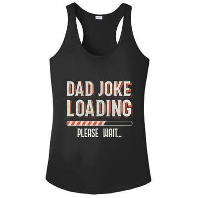 Dad Joke Loading Please Wait Ladies PosiCharge Competitor Racerback Tank