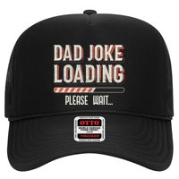 Dad Joke Loading Please Wait Trucker Hat