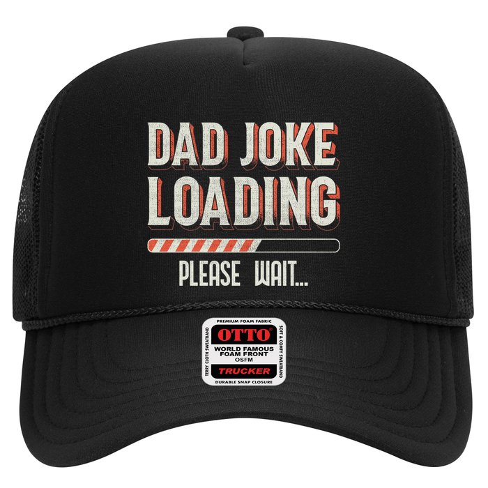 Dad Joke Loading Please Wait Trucker Hat