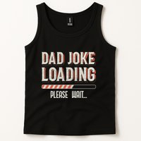 Dad Joke Loading Please Wait Tank Top