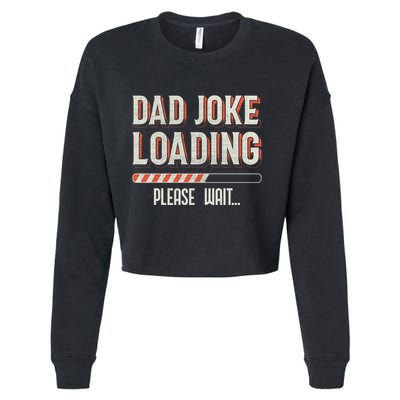Dad Joke Loading Please Wait Cropped Pullover Crew