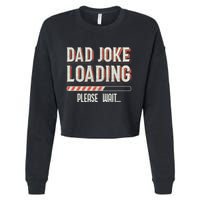 Dad Joke Loading Please Wait Cropped Pullover Crew
