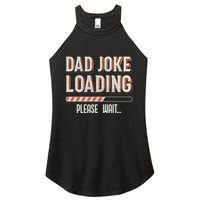 Dad Joke Loading Please Wait Women's Perfect Tri Rocker Tank