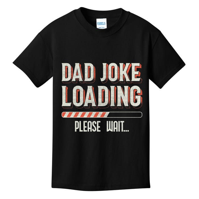 Dad Joke Loading Please Wait Kids T-Shirt