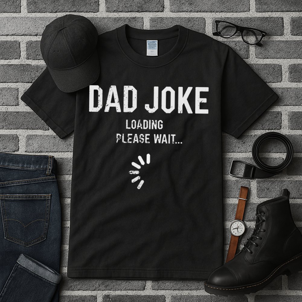 Dad Joke Loading Please Wait Daddy Fathers Day Gift Humor Tall T-Shirt