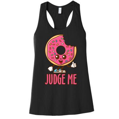 Donut Judge Me Doughnuts Women's Racerback Tank