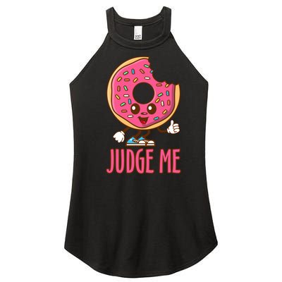 Donut Judge Me Doughnuts Women’s Perfect Tri Rocker Tank